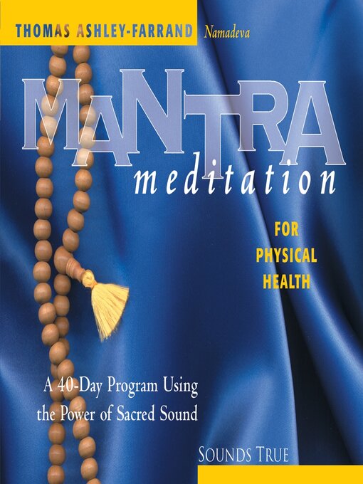 Title details for Mantra Meditation for Physical Health by Thomas Ashley-Farrand - Available